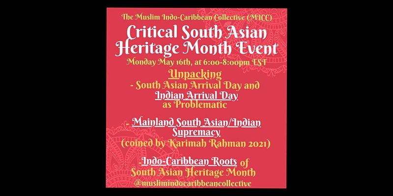 South Asian Heritage Month: Unpack Indo-Caribbean Roots +Indian Arrival Day