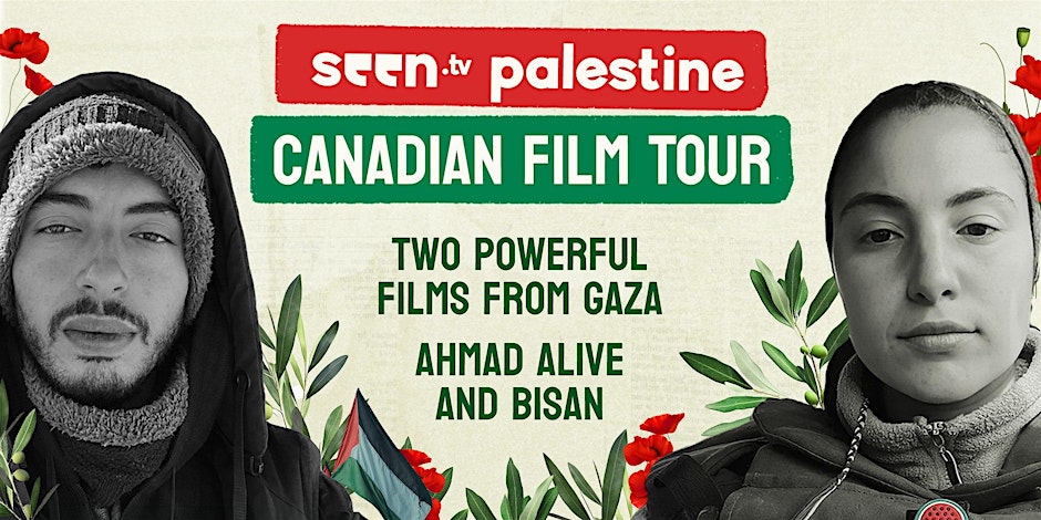 Bisan & Ahmad Alive Double Feature: Stories Straight from Gaza to Ottawa