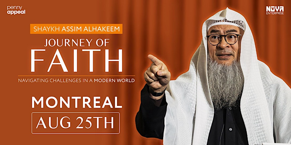 Penny Appeal Canada Journey Of Faith with Shaykh Assim Al-Hakeem | Montreal