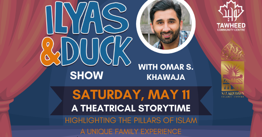 THE ILYAS & DUCK SHOW Mississauga