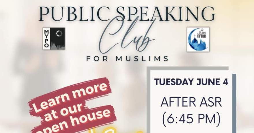 Toastmasters Public Speaking Club for Muslims Open House