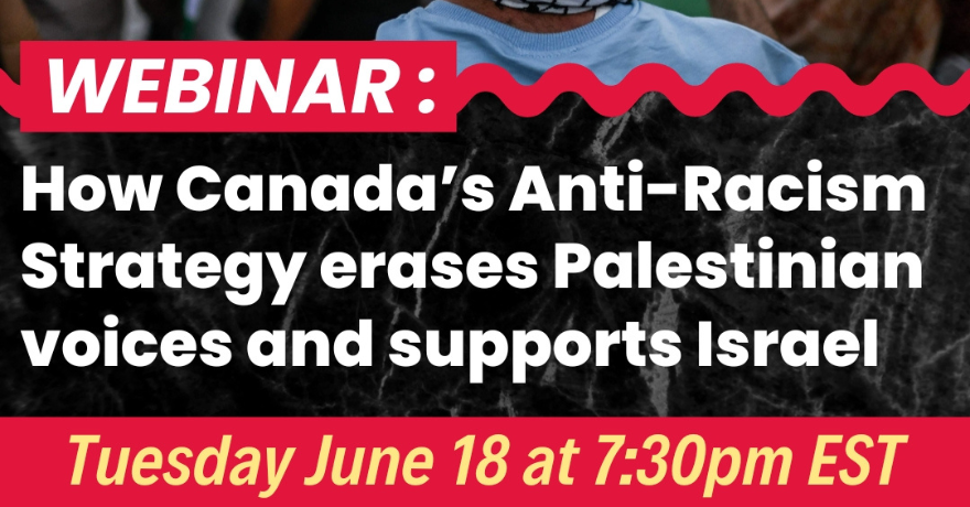 CJPME How Canada's Anti-Racism Strategy Erases Palestinian Voices and Supports Israel