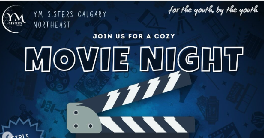 YM Sisters Calgary Movie Night (Ages 14 to 27)