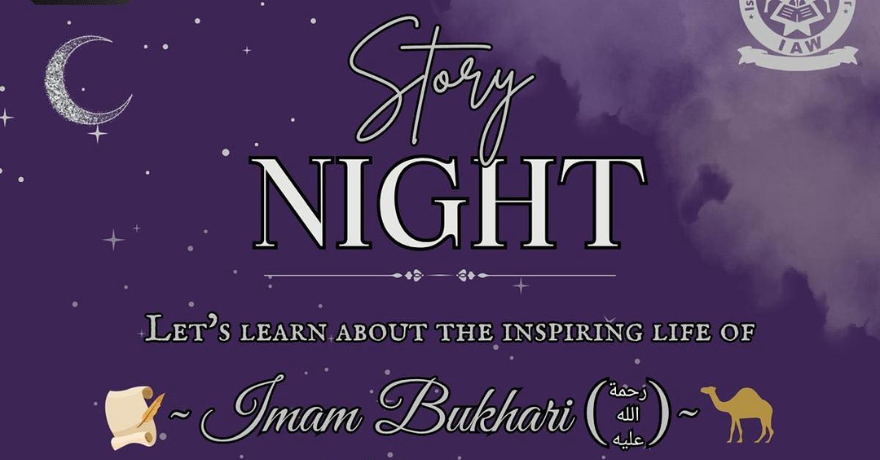Islamic Academy Windsor Story Night: The Inspiring Life of Imam Bukhari (Sisters Only)