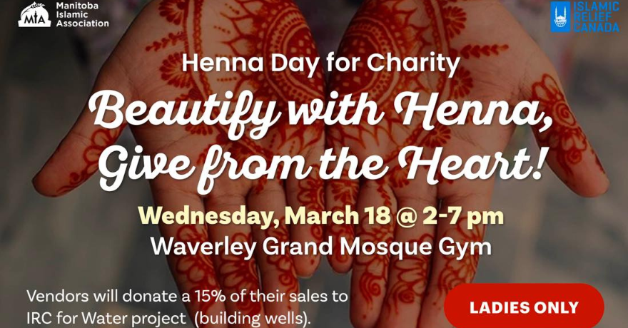 Manitoba Islamic Association Henna Day for Charity (Ladies Only)