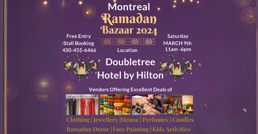 MONTREAL RAMADAN BAZAAR 2024 DoubleTree Hotel By HILTON   11 1701858431 