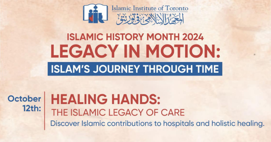 IIT Islamic History Month: Healing Hands: The Islamic Legacy of Care