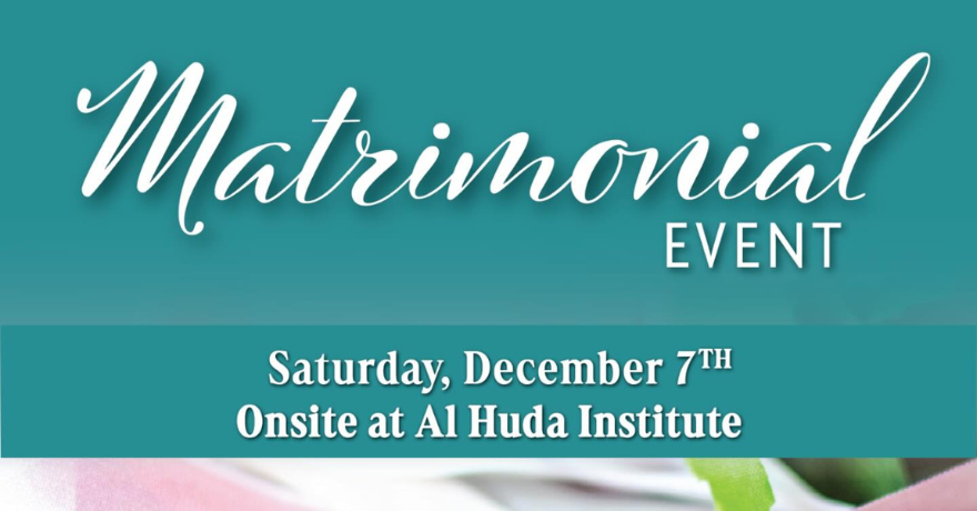 Al Huda Institute Matrimonial Event