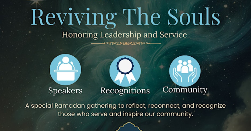 Muslim Senior Care Services Reviving the Souls: Honoring Leadership & Service Iftar