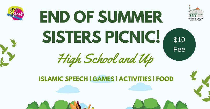 Windsor Islamic Association End of Summer Sisters Picnic (Ages High School and Up)