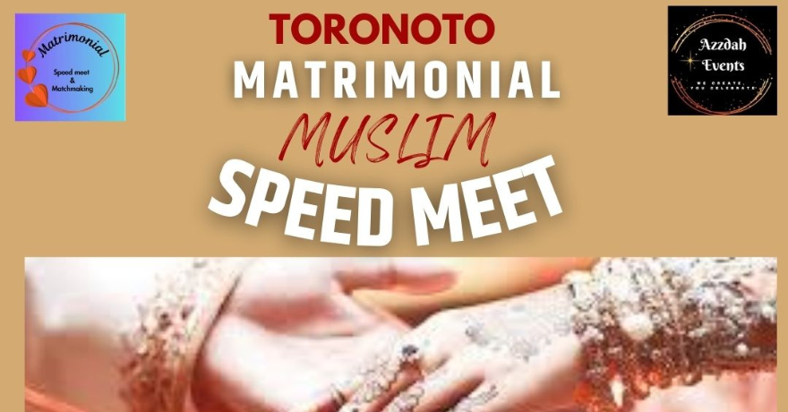 Toronto Muslim Matrimonial Speed Meet