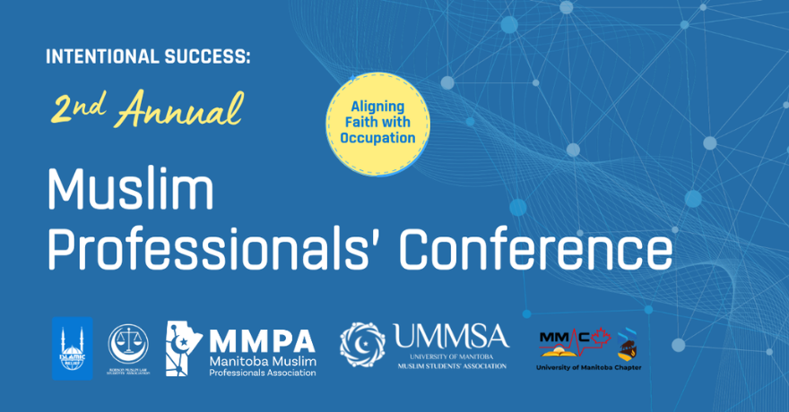 Intentional Success: 2nd Annual Muslim Professionals' Conference