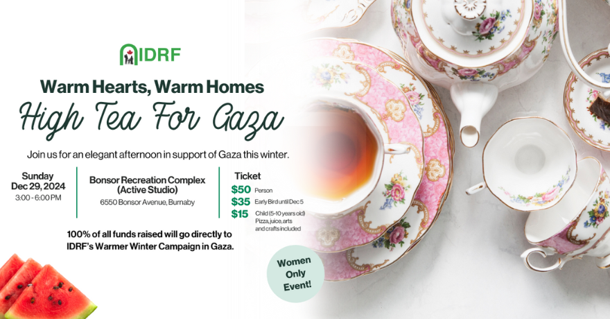 IDRF Warm Hearts, Warm Homes High Tea for Gaza (Women Only)