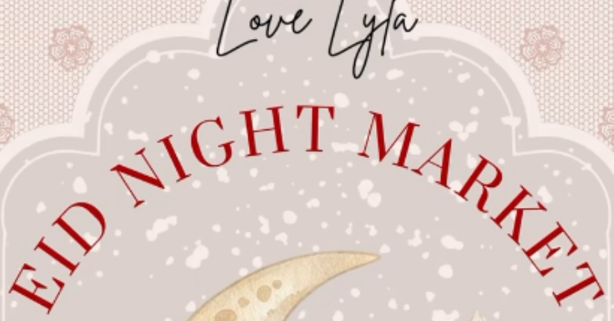 Love Lyla Eid Night Market