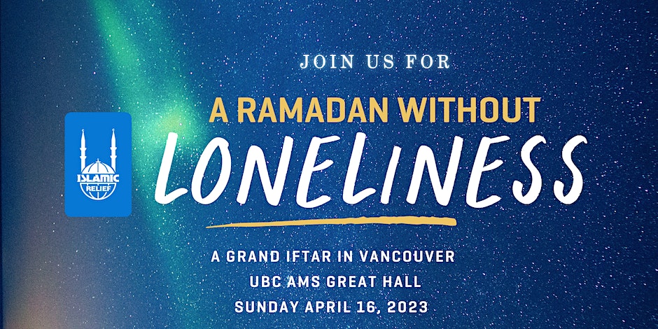 Islamic Relief Canada Grand Iftar for Orphans • UBC Vancouver