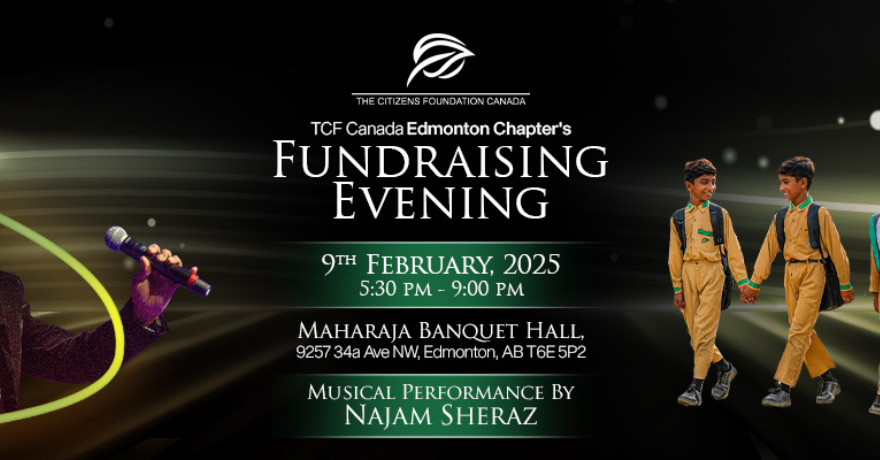 The Citizens Foundation Canada Edmonton Chapter’s Fundraising Evening with Najam Sheraz