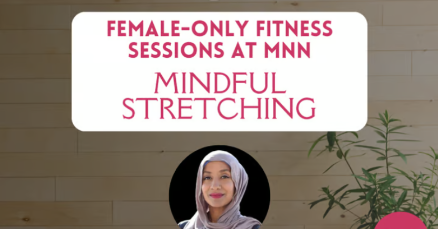 Muslim Neighbour Nexus Female Fitness Mindful Stretching