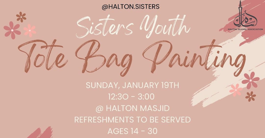 Halton Islamic Association Sisters Youth Tote Bag Painting (Ages 14 to 30)