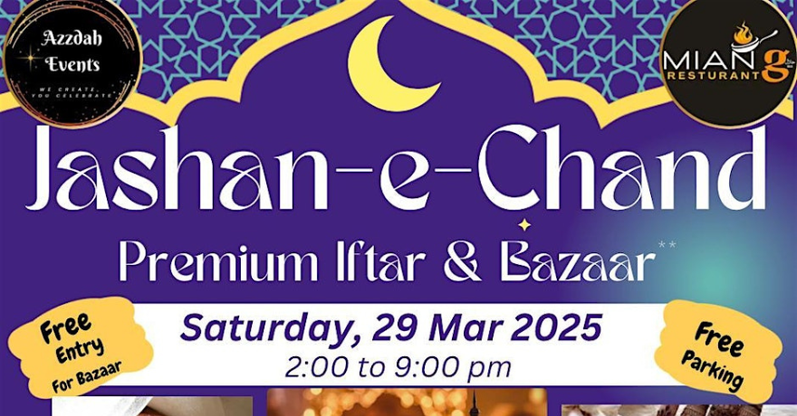 Azzdah Events Jashn-e-Chand Iftar, Bazaar & Henna Night