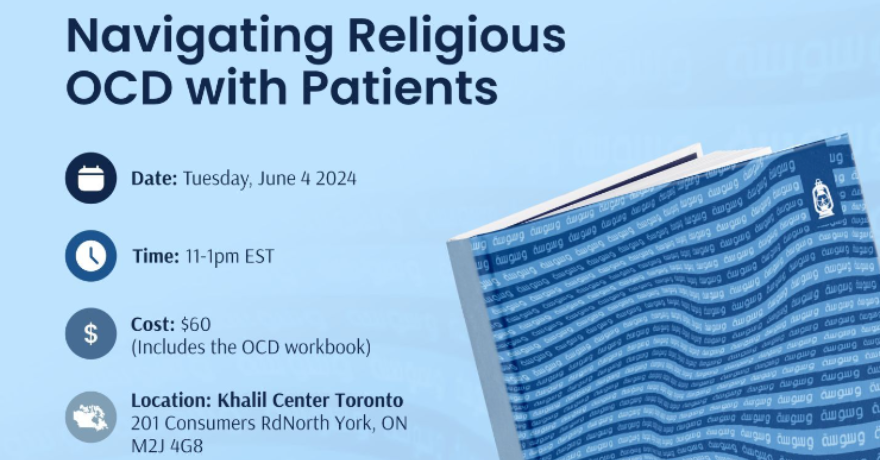 Khalil Center Navigating Religious OCD with Patients