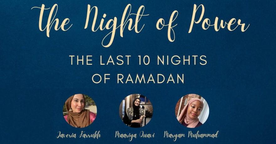 Being ME Muslimah Empowered The Night of Power: The Last 10 Nights of Ramadan