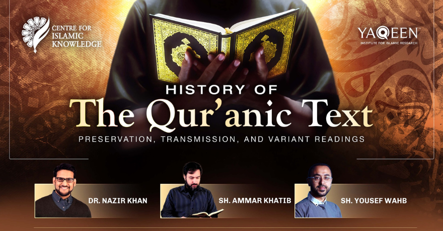 Centre for Islamic Knowledge History of the Quranic Text Course