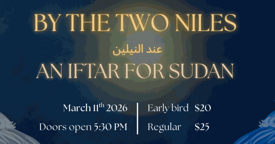 Islamic Relief Canada By the Two Niles: An Iftar for Sudan