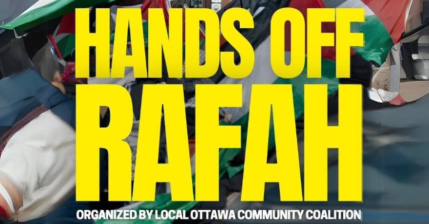 Ottawa Protest Hands Off Rafah
