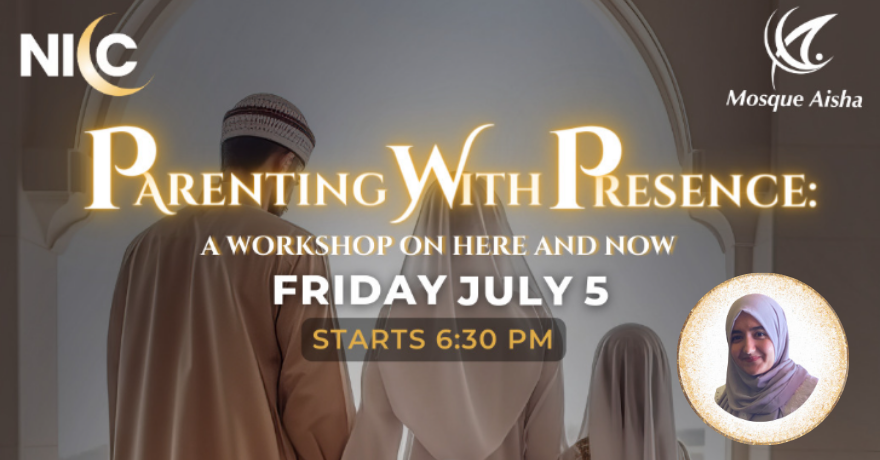 Niagara Islamic Community Center Parenting With Presence Workshop