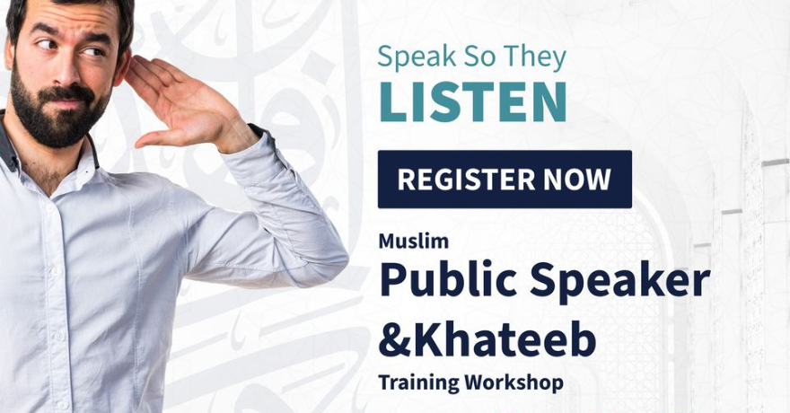 Muslim Public Speaker & Khateeb Workshop