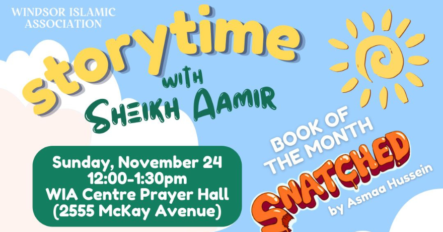 Windsor Islamic Association Storytime with Sheikh Aamir