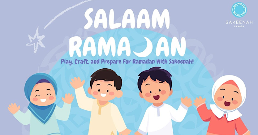 Sakeenah Canada Salaam Ramadan for Kids London