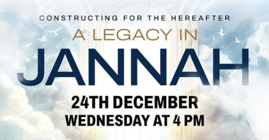 Daleel Islamic Association A Legacy in Jannah, Constructing for the Hereafter