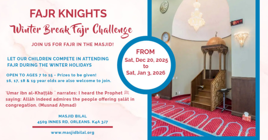 Masjid Bilal Fajr Knights: Winter Break Fajr Challenge 2025-2026