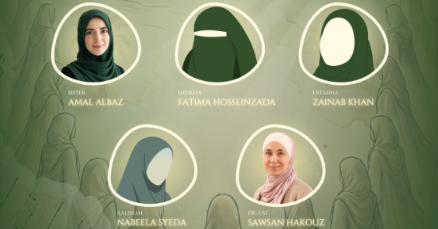 Annual Sisters Conference: Nisaa al-Qur’an Women of the Qur’an