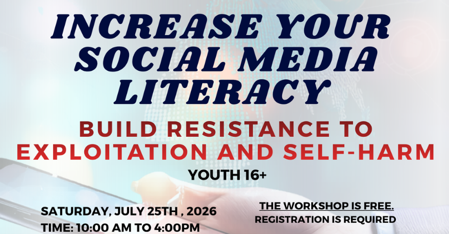 Increase Your Social Media Literacy: Build Resistance to Exploitation and Self Harm