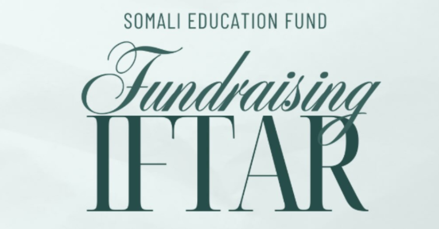Somali Education Fund’s Fundraising Iftar