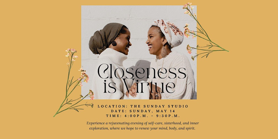 Project Up Closeness is Virtue: For Black Muslim Women Aged 14-23