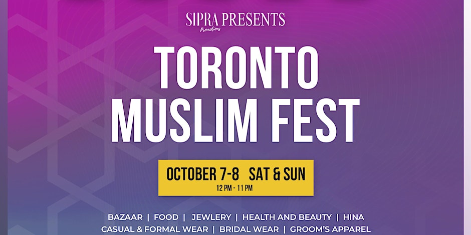 Sipra Promotions Toronto Muslim Fest