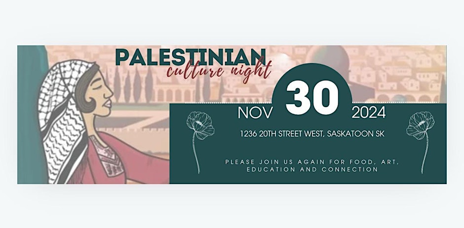 Saskatoon For Palestine Palestinian Cultural Night