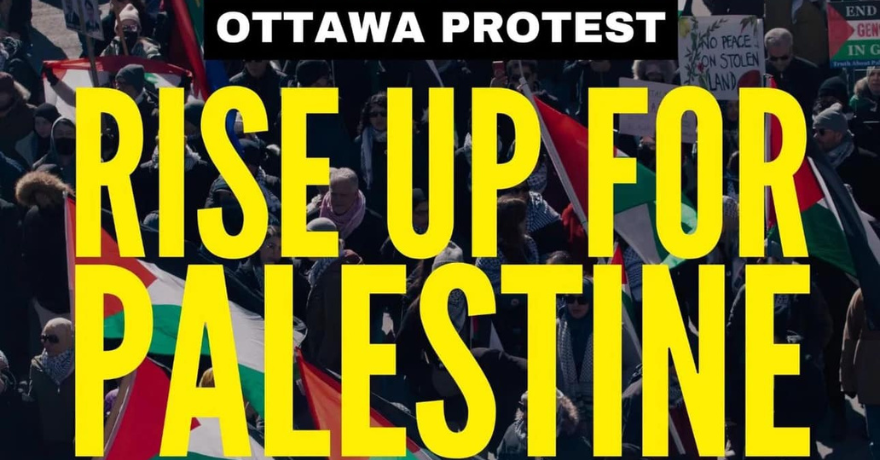 Ottawa Protest Rise Up for Palestine