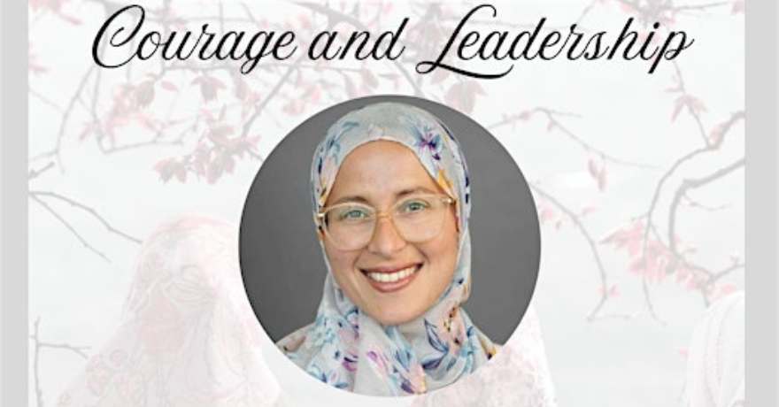 BC Muslim Women's Forum: Courage and Leadership