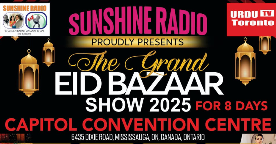 Sunshine Eid Bazaar Mississauga Capitol CONVENTION CENTRE 