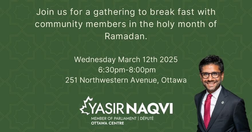 Community Iftar with MPP Yasir Naqvi at Ottawa Muslim Association