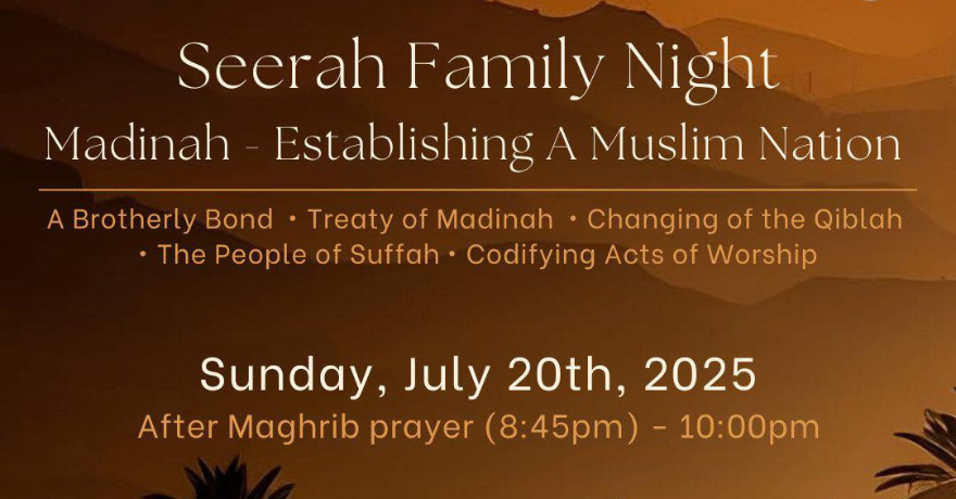 Jami Omar Seerah Family Night: Madinah Establishing a Muslim Nation