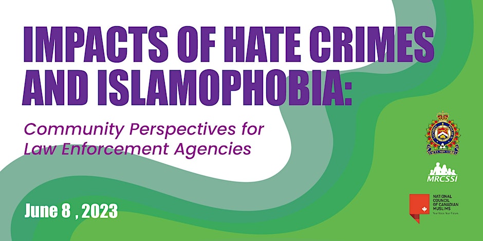 Impacts of Hate Crimes & Islamophobia: Community Perspectives