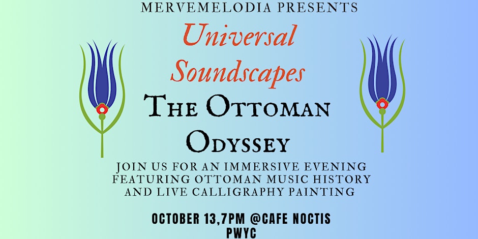 MerveMelodia Universal Soundscapes: Ottoman Odyssey