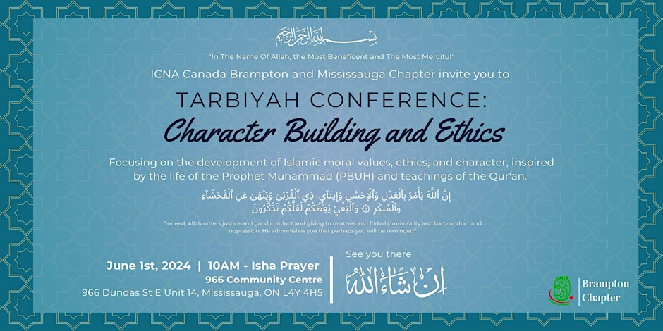 ICNA Mississauga Tarbiyah Conference: Character Building  and Ethics