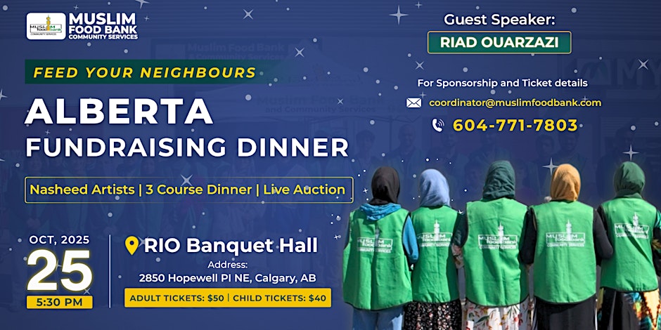 Muslim Food Bank Support Your Alberta Food Banks Fundraising Dinner