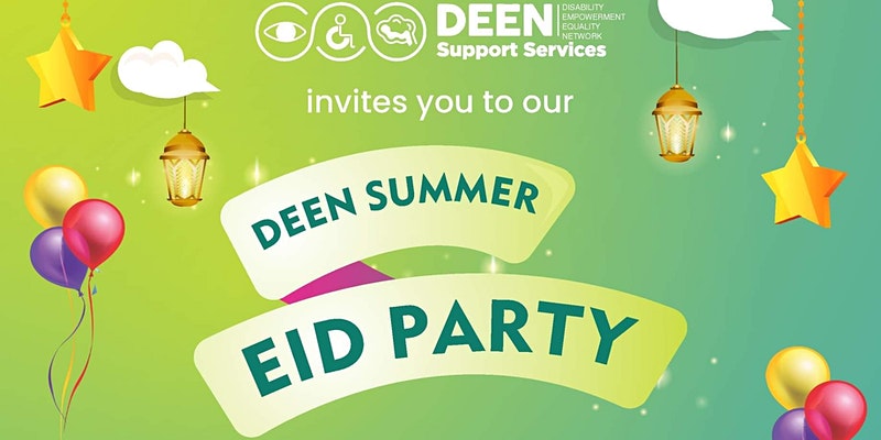 DEEN Support Services SUMMER EID PARTY
